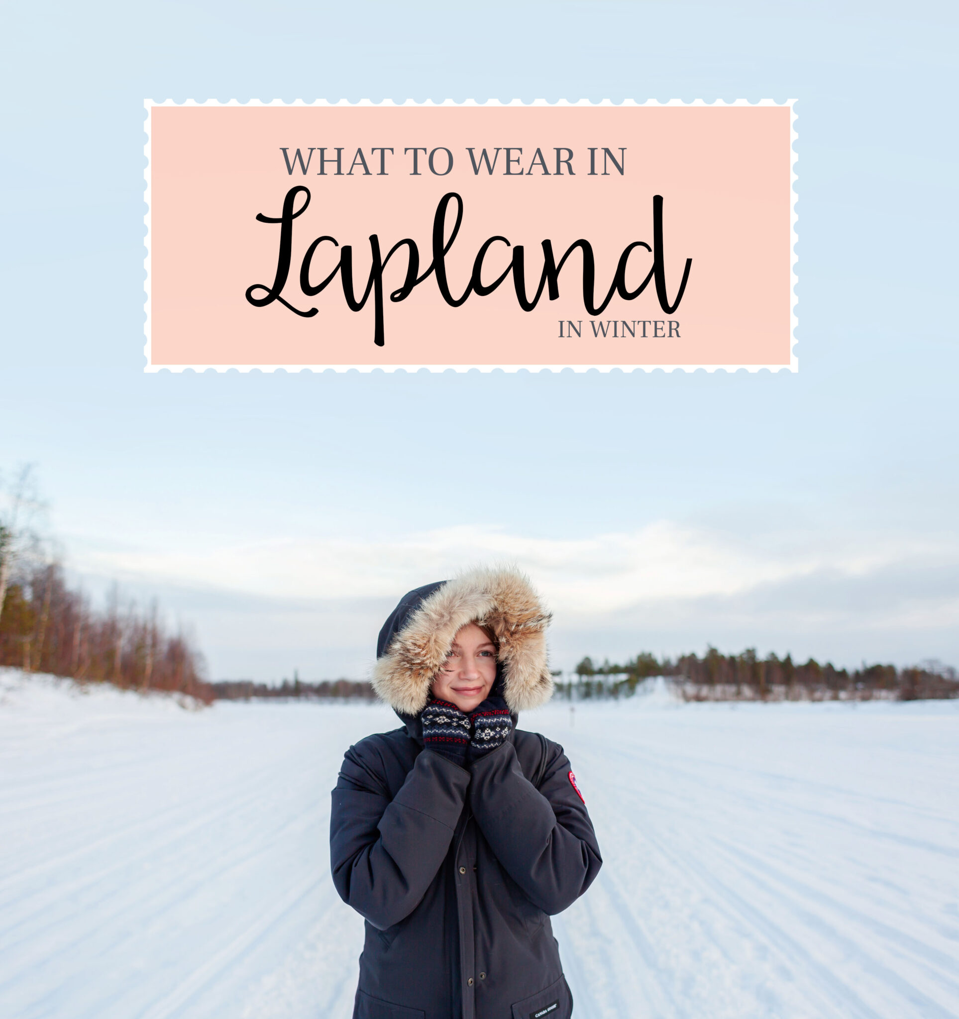 What To Wear In Lapland In Winter Madame Vadrouille